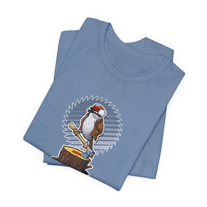 Chopping Sparrow Unisex Jersey Short Sleeve Tee