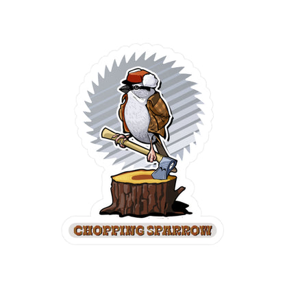 Chopping Sparrow Kiss-Cut Vinyl Decals