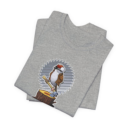 Chopping Sparrow Unisex Jersey Short Sleeve Tee