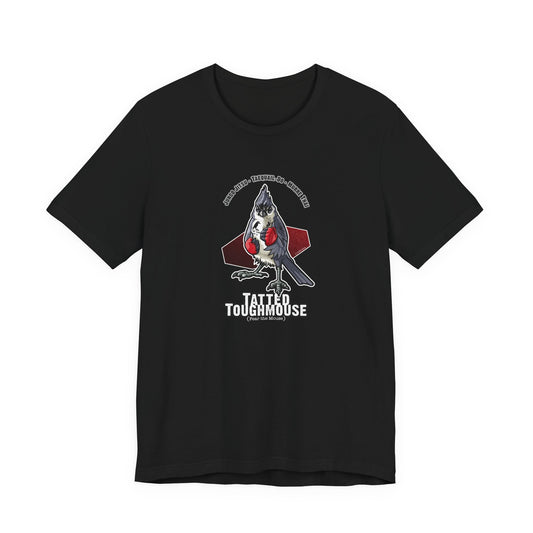 Tatted ToughMouse Unisex Jersey Short Sleeve Tee