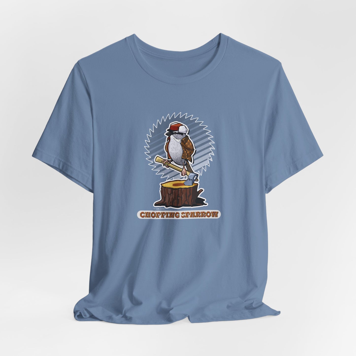 Chopping Sparrow Unisex Jersey Short Sleeve Tee