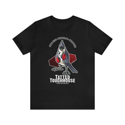 Tatted Toughmouse Unisex Jersey Short Sleeve Tee
